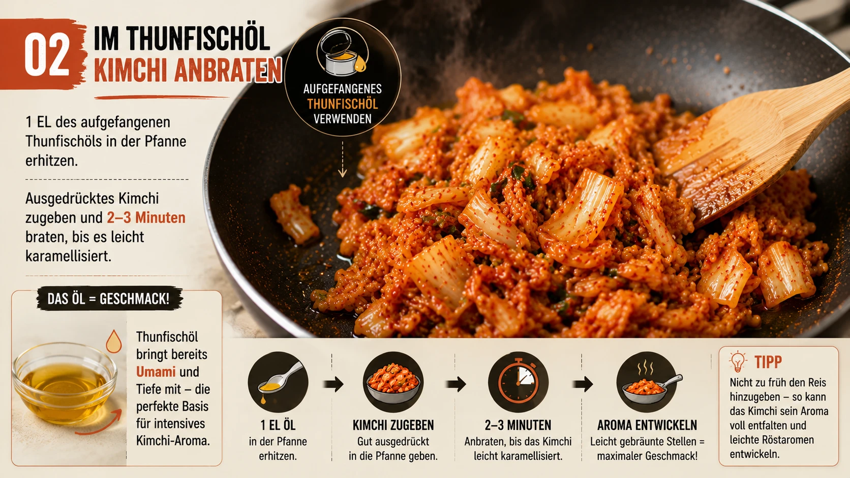 Kimchi wird im aufgefangenen Thunfischöl angebraten